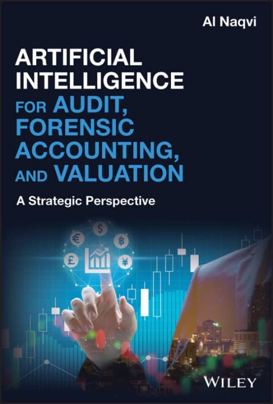 Artificial Intelligence for Audit, Forensic Accounting, and Valuation: A Strategic Perspective – eBook PDF