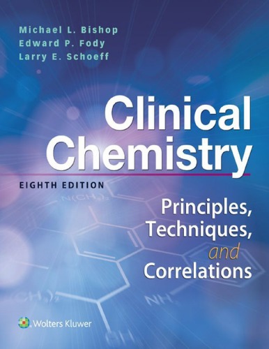 Clinical Chemistry: Principles, Techniques, and Correlations (8th Edition) – eBook PDF