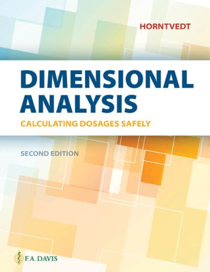 Dimensional Analysis Calculating Dosages Safely (2nd Edition) – eBook PDF