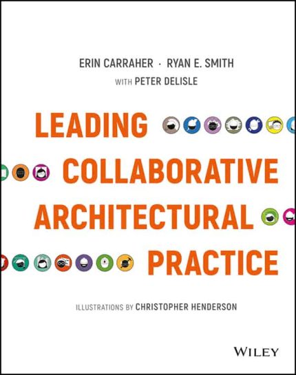 Leading Collaborative Architectural Practice – eBook PDF