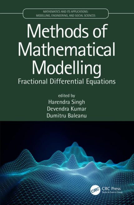 Methods of Mathematical Modelling: Fractional Differential Equations – eBook PDF