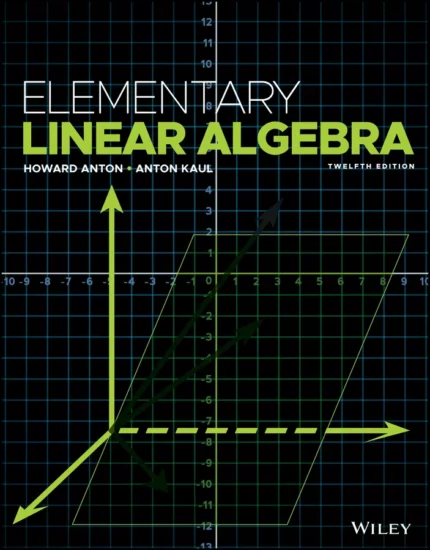 Elementary Linear Algebra (12th Edition) – PDF