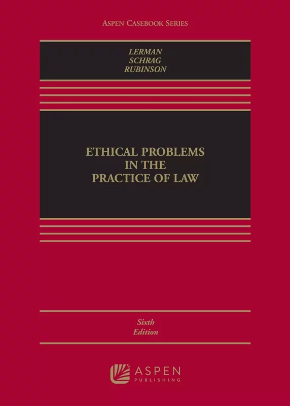 Ethical Problems in the Practice of Law (6th Edition) PDF