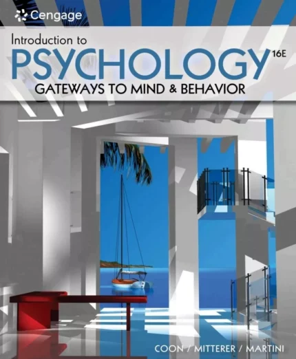 Introduction to Psychology: Gateways to Mind and Behavior (16th Edition) – PDF
