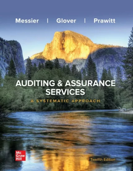 Auditing and Assurance Services: A Systematic Approach (12th Edition) – PDF