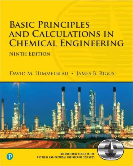Basic Principles and Calculations in Chemical Engineering (9th Edition) – PDF