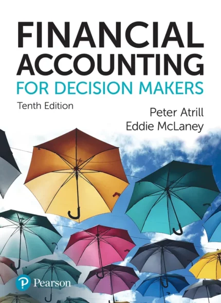 Financial Accounting for Decision Makers (10th Edition) – PDF