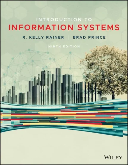 Introduction to Information Systems (9th Edition) – PDF