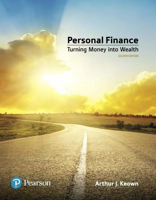 Personal Finance: Turning Money into Wealth (8th Edition) – PDF