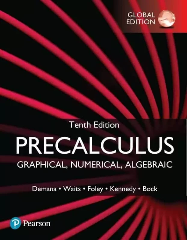 Precalculus: Graphical, Numerical, Algebraic (10th Global Edition) – PDF