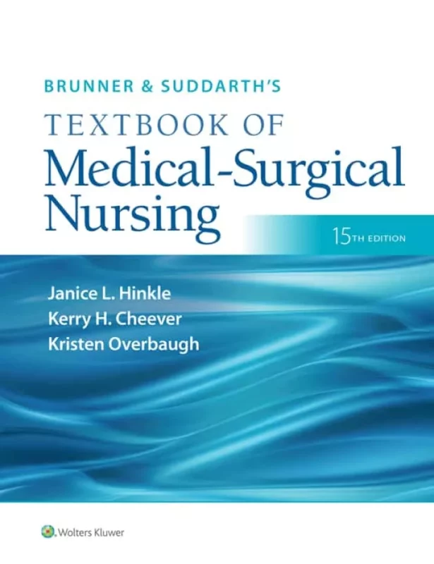 Brunner & Suddarth’s Textbook of Medical-Surgical Nursing (15th Edition) – PDF