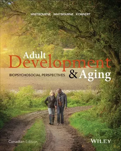 Adult Development and Aging: Biopsychosocial Perspectives (Canadian Edition) – PDF