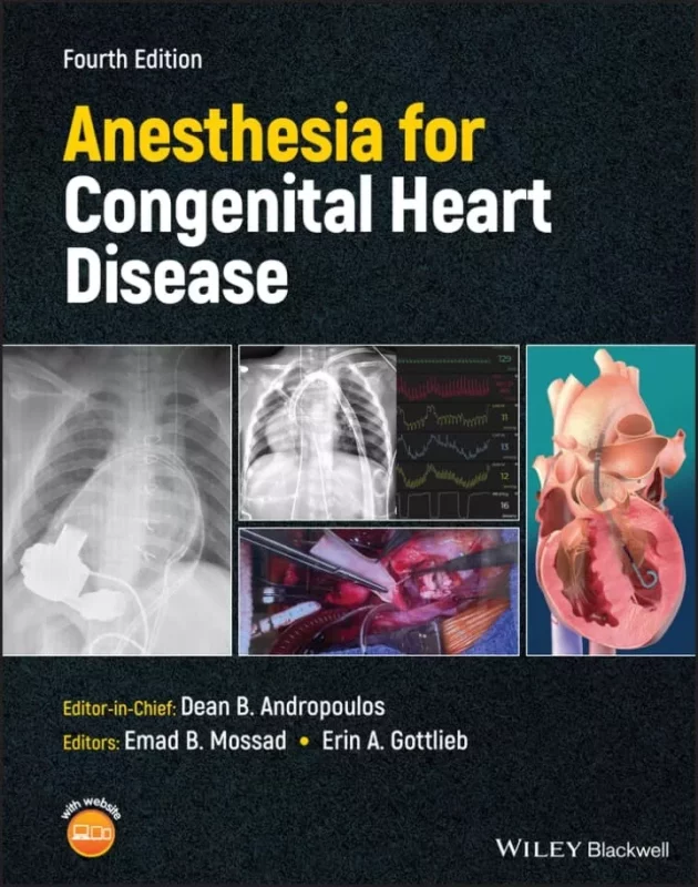 Anesthesia for Congenital Heart Disease (4th Edition) – PDF