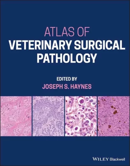 Atlas of Veterinary Surgical Pathology – PDF