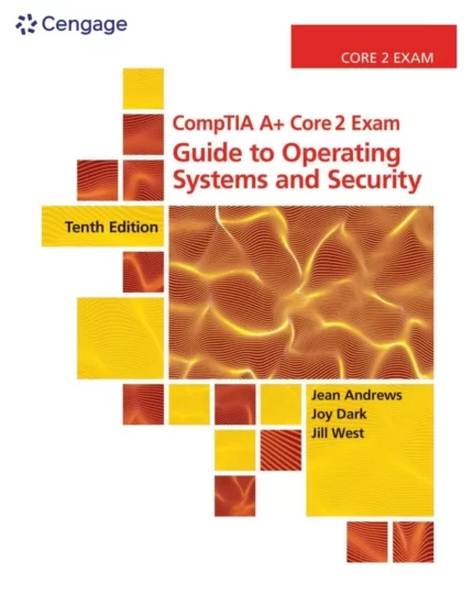CompTIA A+ Core 2 Exam: Guide to Operating Systems and Security (10th Edition) – PDF