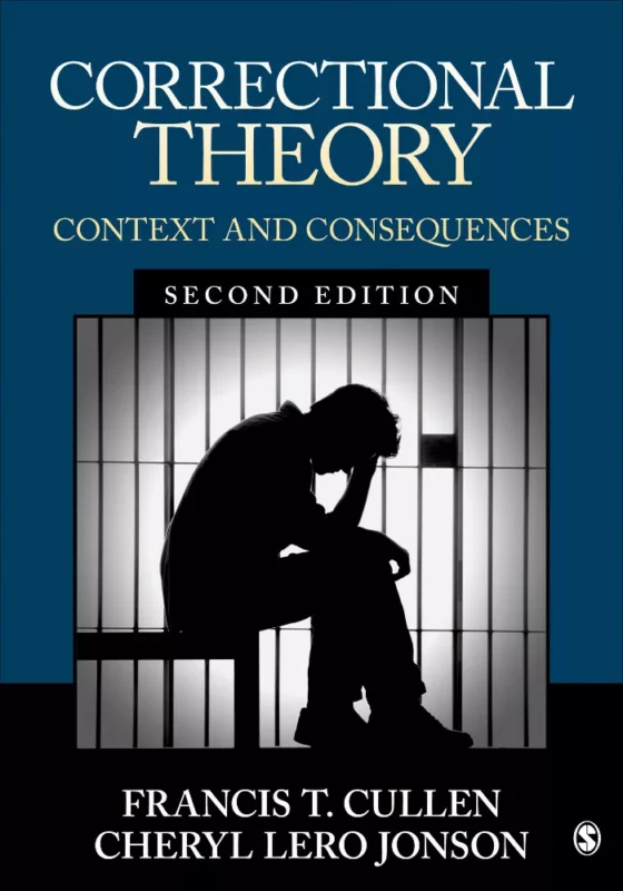 Correctional Theory: Context and Consequences (2nd Edition) – PDF