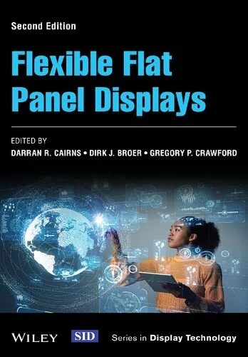 Flexible Flat Panel Displays (2nd Edition) – PDF