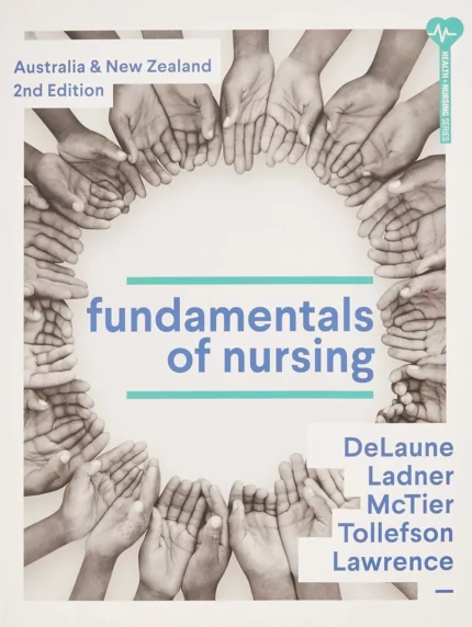 Fundamentals of Nursing (2nd Australia and NZ Edition) – PDF