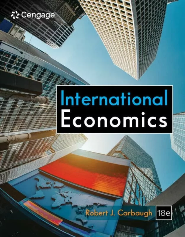 Carbaugh’s International Economics (18th Edition) – PDF