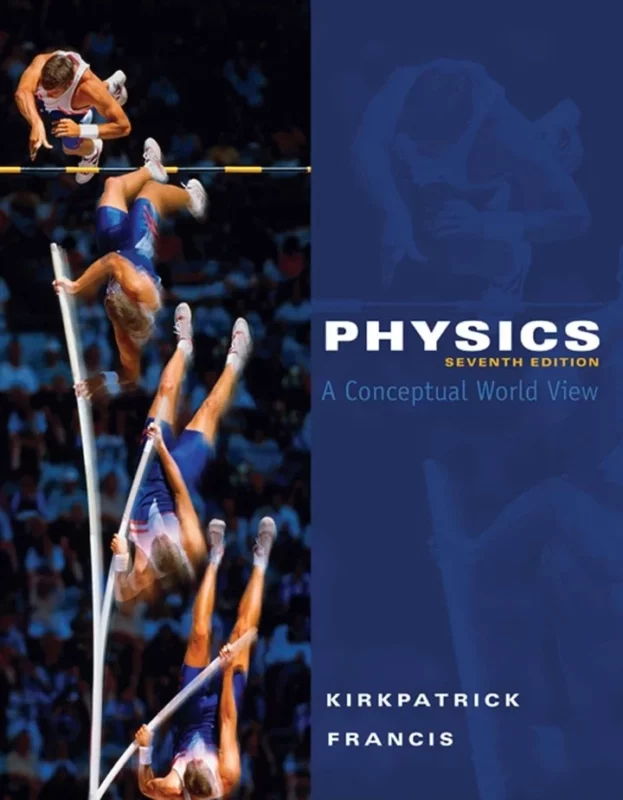 Physics: A Conceptual World View (7th Edition) – PDF