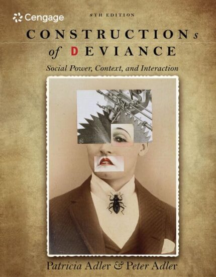 Constructions of Deviance: Social Power, Context, and Interaction (8th Edition)- PDF